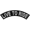 Live To Ride Large White Rocker Patch